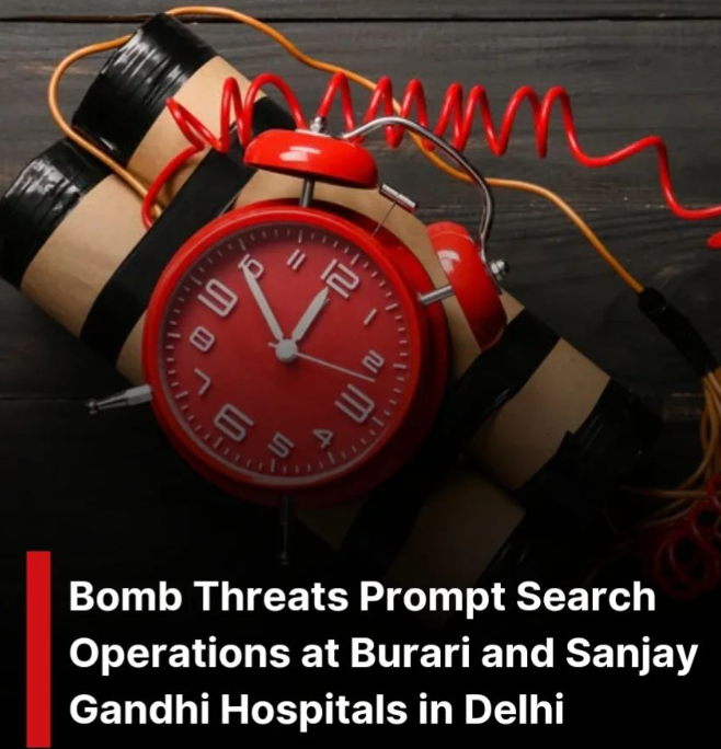 Bomb Threat in delhi hospitals
